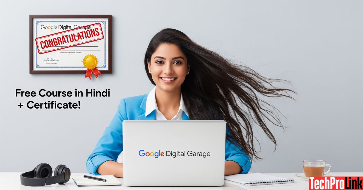 Free Digital Marketing Course in Hindi With Certificate by Google