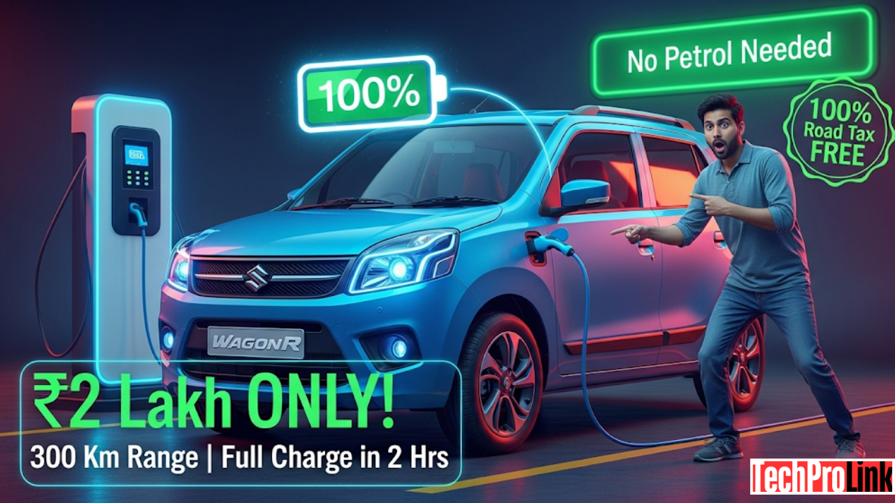 Maruti Wagnor Electric-लॉन्च हुई सिर्फ ₹2 Lakh में, 300 Km रेंज, 2 घंटे में फुल चार्ज और 100% रोड टैक्स फ्री